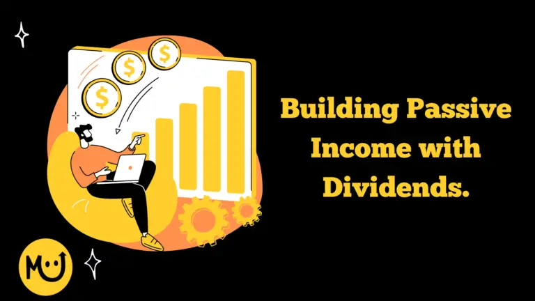 Building Passive Income with Dividends.